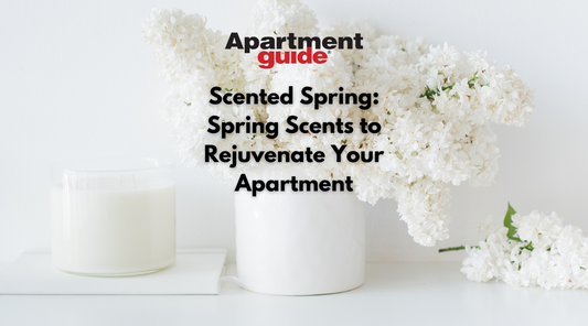 Scented Spring: Spring Scents to Rejuvenate Your Apartment